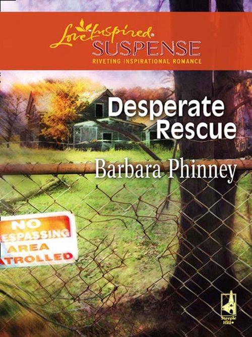 Desperate Rescue (Mills & Boon Love Inspired): First edition (9781408965870)
