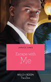 Escape With Me (Kimani Hotties, Book 40): First edition (9781472011718)