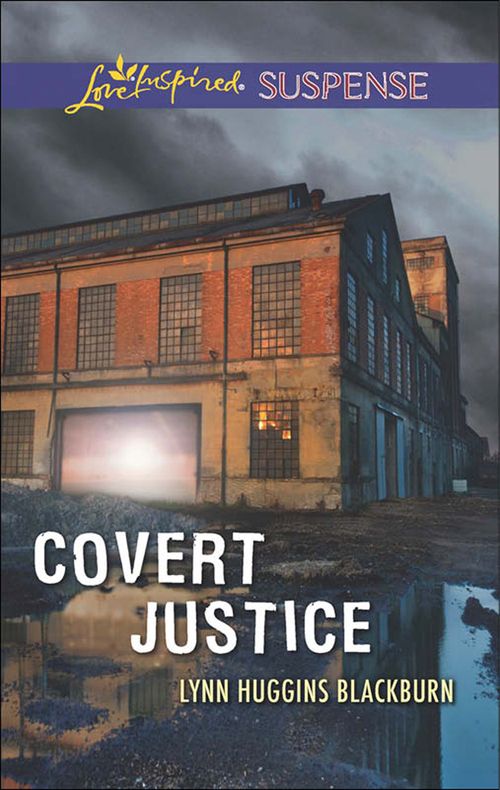 Covert Justice (Mills & Boon Love Inspired Suspense) (9781474047838)