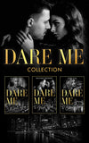 The Dare Me Collection: Make Me Want (The Make Me Series) / Make Me Need / Make Me Yours / Naughty or Nice / Losing Control / Our Little Secret / Close to the Edge / Pleasure Payback /... (9780263319439)