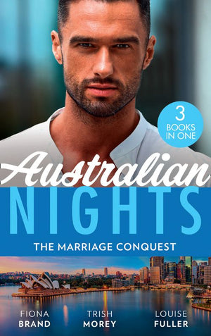 Australian Nights: The Marriage Conquest: A Perfect Husband (The Pearl House) / Shackled to the Sheikh / Kidnapped for the Tycoon's Baby (9780008917043)