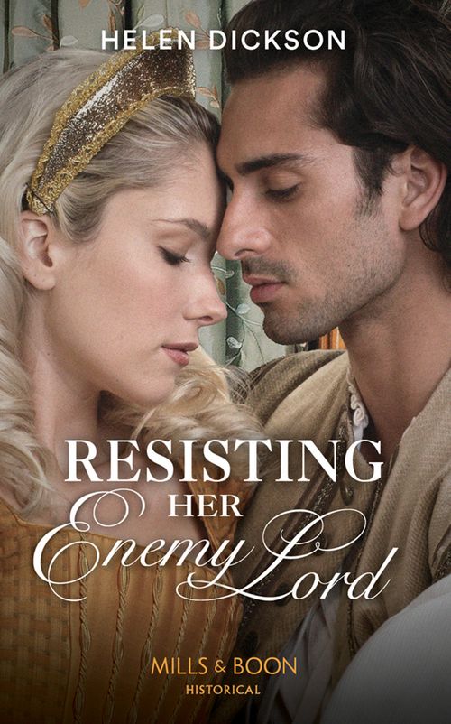 Resisting Her Enemy Lord (Mills & Boon Historical) (9780008909710)