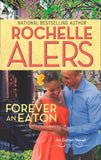 Forever An Eaton: Bittersweet Love (The Eatons) / Sweet Deception (The Eatons): First edition (9781472013057)