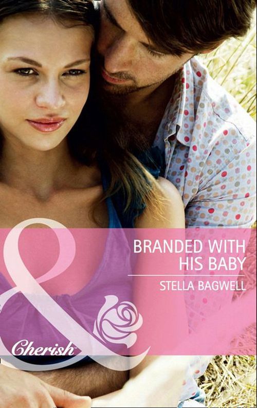 Branded with his Baby (Mills & Boon Cherish): First edition (9781408901373)