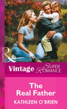 The Real Father (Mills & Boon Vintage Superromance): First edition (9781472079039)