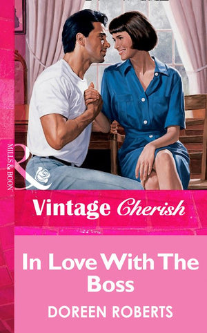 In Love With The Boss (Mills & Boon Vintage Cherish): First edition (9781472069689)