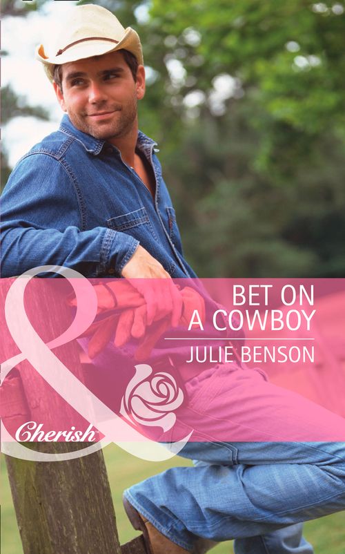 Bet on a Cowboy (Mills & Boon Intrigue): First edition (9781472012296)