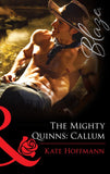 The Mighty Quinns: Callum (Mills & Boon Blaze): First edition (9781472056214)
