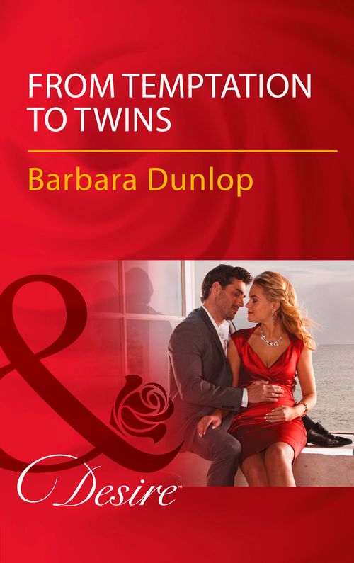 From Temptation To Twins (Whiskey Bay Brides, Book 1) (Mills & Boon Desire) (9781474061308)