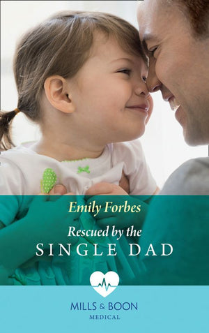 Rescued By The Single Dad (Mills & Boon Medical) (9781474089814)