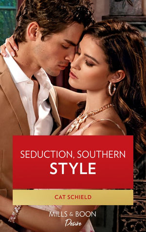 Seduction, Southern Style (Sweet Tea and Scandal, Book 5) (Mills & Boon Desire) (9780008911140)
