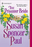 The Prisoner Bride (Mills & Boon Historical): First edition (9781474016599)