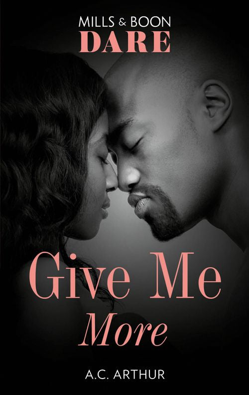 Give Me More (The Fabulous Golds, Book 4) (Mills & Boon Dare) (9780008909086)