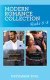 Modern Romance December 2021 Books 5-8: Stranded with Her Greek Husband / One Snowbound New Year's Night / Returning for His Unknown Son / Pregnant by the Wrong Prince (Mills & Boon Collections) (9780263303209)