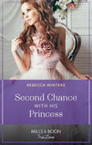 Second Chance With His Princess (Mills & Boon True Love) (The Baldasseri Royals, Book 3) (9780008923327)