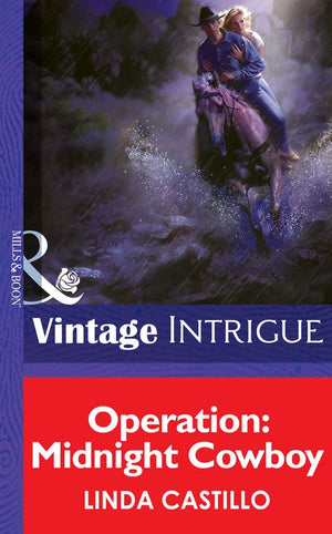 Operation: Midnight Cowboy (Mills & Boon Intrigue): First edition (9781472034045)