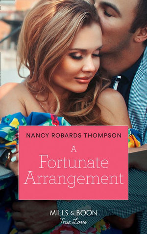 A Fortunate Arrangement (Mills & Boon True Love) (The Fortunes of Texas: The Lost Fortunes, Book 5) (9781474091022)