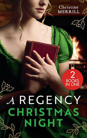 A Regency Christmas Night: The Mistletoe Wager / A Regency Christmas Carol (9780008918064)