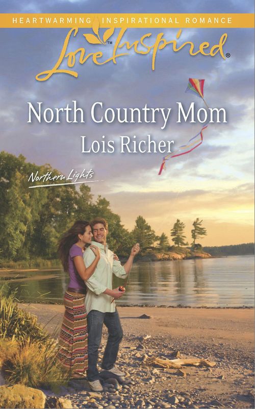 North Country Mom (Northern Lights, Book 3) (Mills & Boon Love Inspired): First edition (9781472072344)