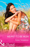 Meant-to-Be Mum (Jersey Boys, Book 4) (Mills & Boon Cherish): First edition (9781474001700)