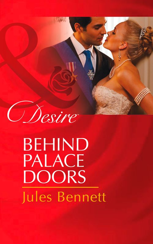 Behind Palace Doors (Mills & Boon Desire): First edition (9781472011862)