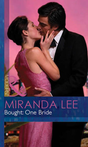 Bought: One Bride (Wives Wanted, Book 1) (Mills & Boon Modern): First edition (9781472030504)