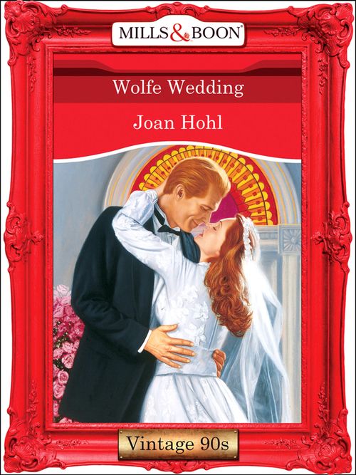 Wolfe Wedding (Mills & Boon Vintage Desire): First edition (9781408989852)