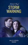 Storm Warning (Mills & Boon Heroes) (9781474093705)