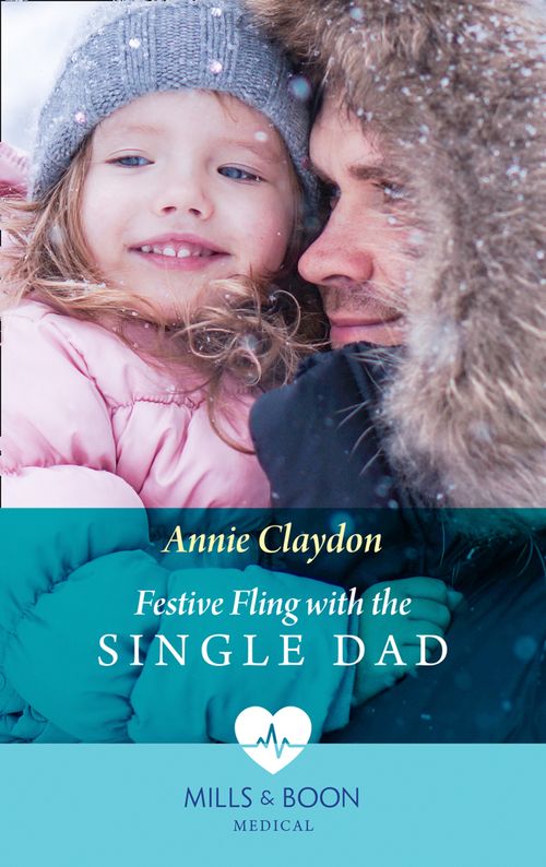 Festive Fling With The Single Dad (Mills & Boon Medical) (Pups that Make Miracles, Book 2) (9781474090285)