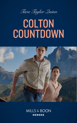 Colton Countdown (Mills & Boon Heroes) (The Coltons of Colorado, Book 6) (9780008922368)