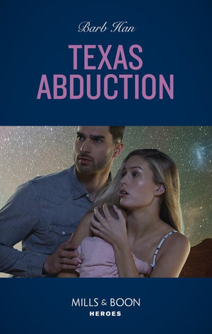 Texas Abduction (Mills & Boon Heroes) (An O'Connor Family Mystery, Book 6) (9780008913328)