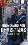 Bodyguard For Christmas (Mills & Boon Love Inspired Suspense) (9781474086578)