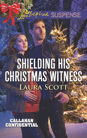 Shielding His Christmas Witness (Callahan Confidential, Book 1) (Mills & Boon Love Inspired Suspense) (9781474064132)