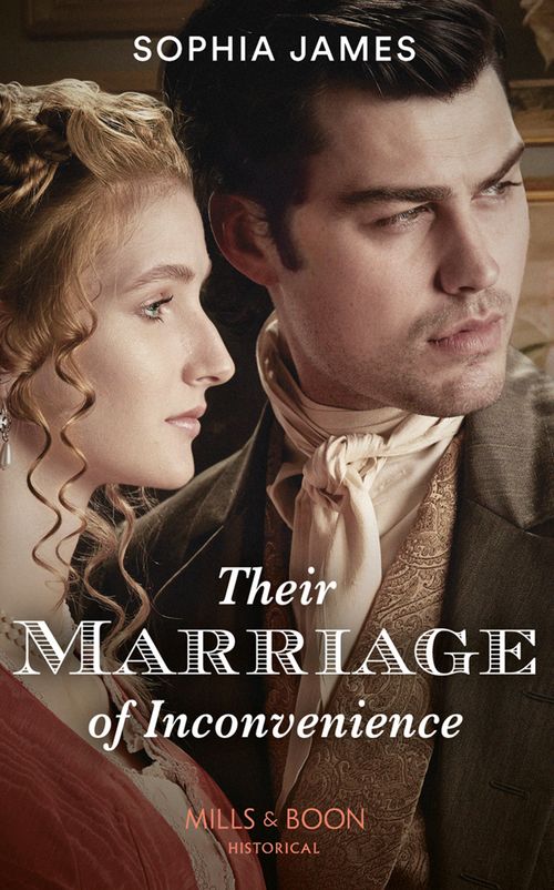 Their Marriage Of Inconvenience (Mills & Boon Historical) (9780008901400)