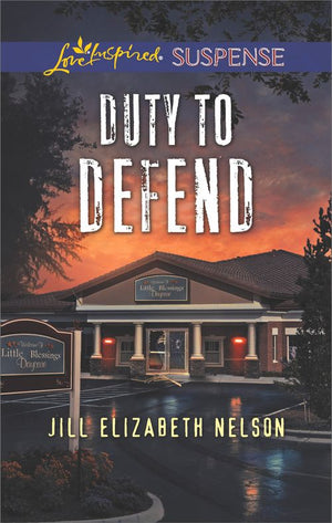 Duty To Defend (Mills & Boon Love Inspired Suspense) (9781474080545)