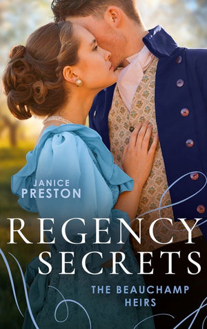 Regency Secrets: The Beauchamp Heirs: Lady Olivia and the Infamous Rake (The Beauchamp Heirs) / Daring to Love the Duke's Heir (9780008930202)