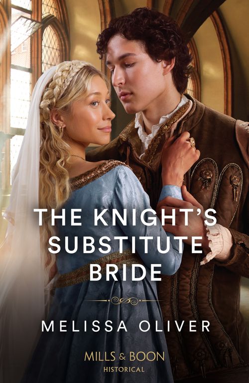 The Knight's Substitute Bride (Brothers and Rivals, Book 2) (Mills & Boon Historical) (9780008933371)