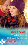 The Nightshift Before Christmas (Christmas Eve Magic, Book 2) (Mills & Boon Medical) (9781474037723)