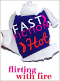 Flirting with Fire (Fast Fiction): First edition (9781472055354)
