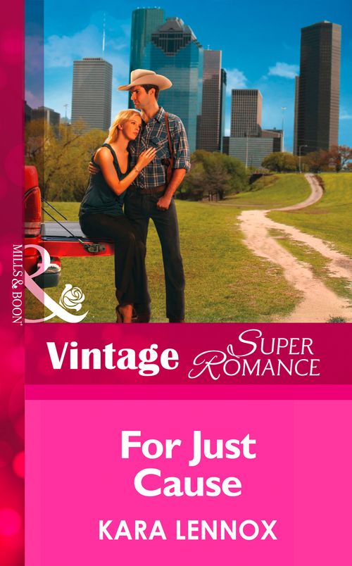 For Just Cause (Project Justice, Book 5) (Mills & Boon Vintage Superromance): First edition (9781472027122)