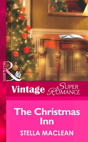 The Christmas Inn (Mills & Boon Vintage Superromance): First edition (9781472027771)