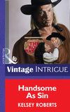 Handsome As Sin (Mills & Boon Vintage Intrigue): First edition (9781472064790)