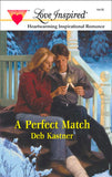A Perfect Match (Mills & Boon Love Inspired): First edition (9781472020734)