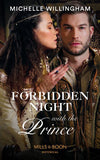 Forbidden Night With The Prince (Warriors of the Night, Book 3) (Mills & Boon Historical) (9781474073950)
