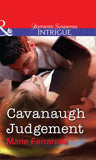 Cavanaugh Judgement (Mills & Boon Intrigue): First edition (9781472057877)