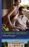 A Wicked Persuasion (Mills & Boon Modern): First edition (9781408973837)