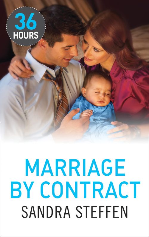 Marriage by Contract (36 Hours, Book 8): First edition (9781474008921)