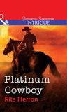 Platinum Cowboy (Mills & Boon Intrigue): First edition (9781472057525)