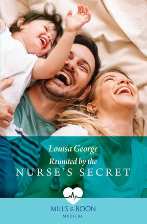 Reunited By The Nurse's Secret (Rawhiti Island Medics, Book 2) (Mills & Boon Medical) (9780008927325)