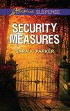 Security Measures (Mills & Boon Love Inspired Suspense) (9781474096935)
